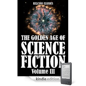 Golden Age of Science Fiction Vol III