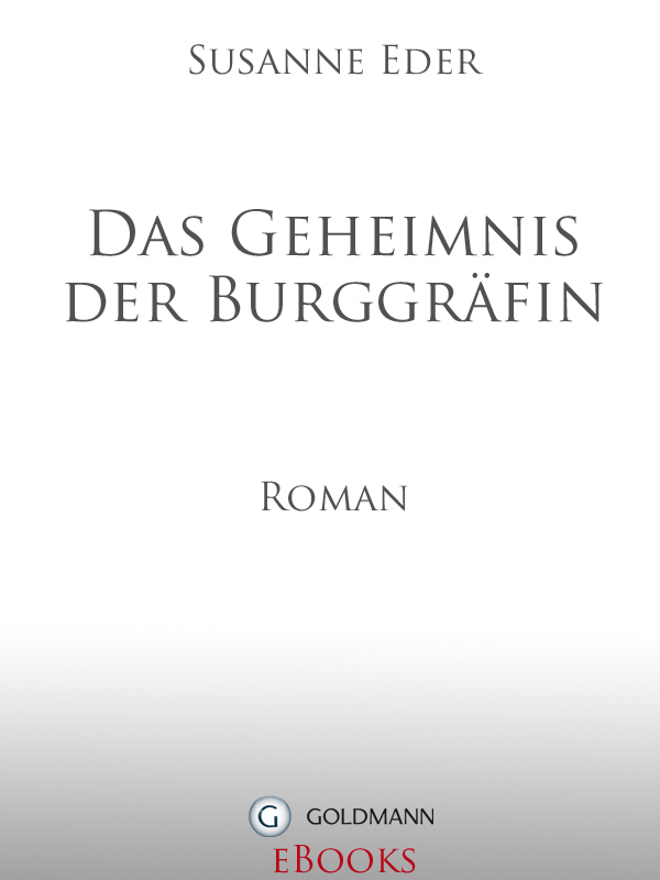 Das Geheimnis der Burggräfin - Roman