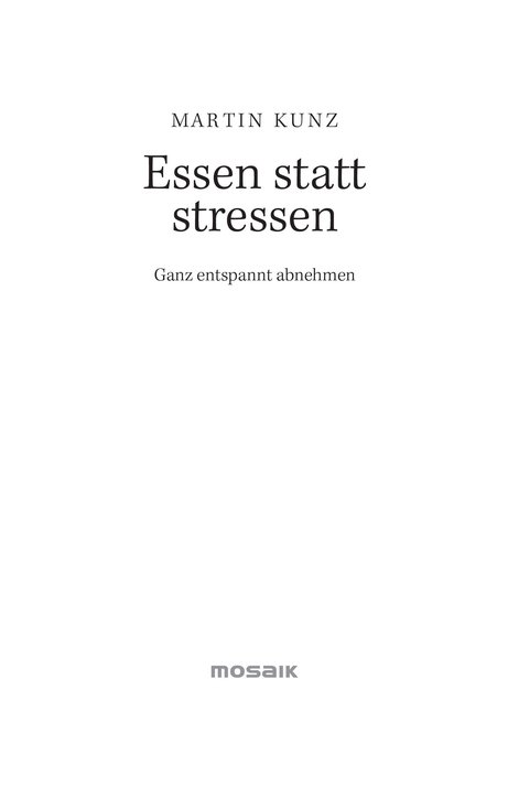 Essen statt stressen - danz entspannt abnehmen