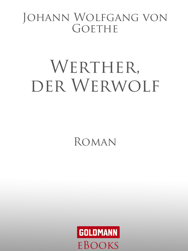 Werther, der Werwolf - Roman