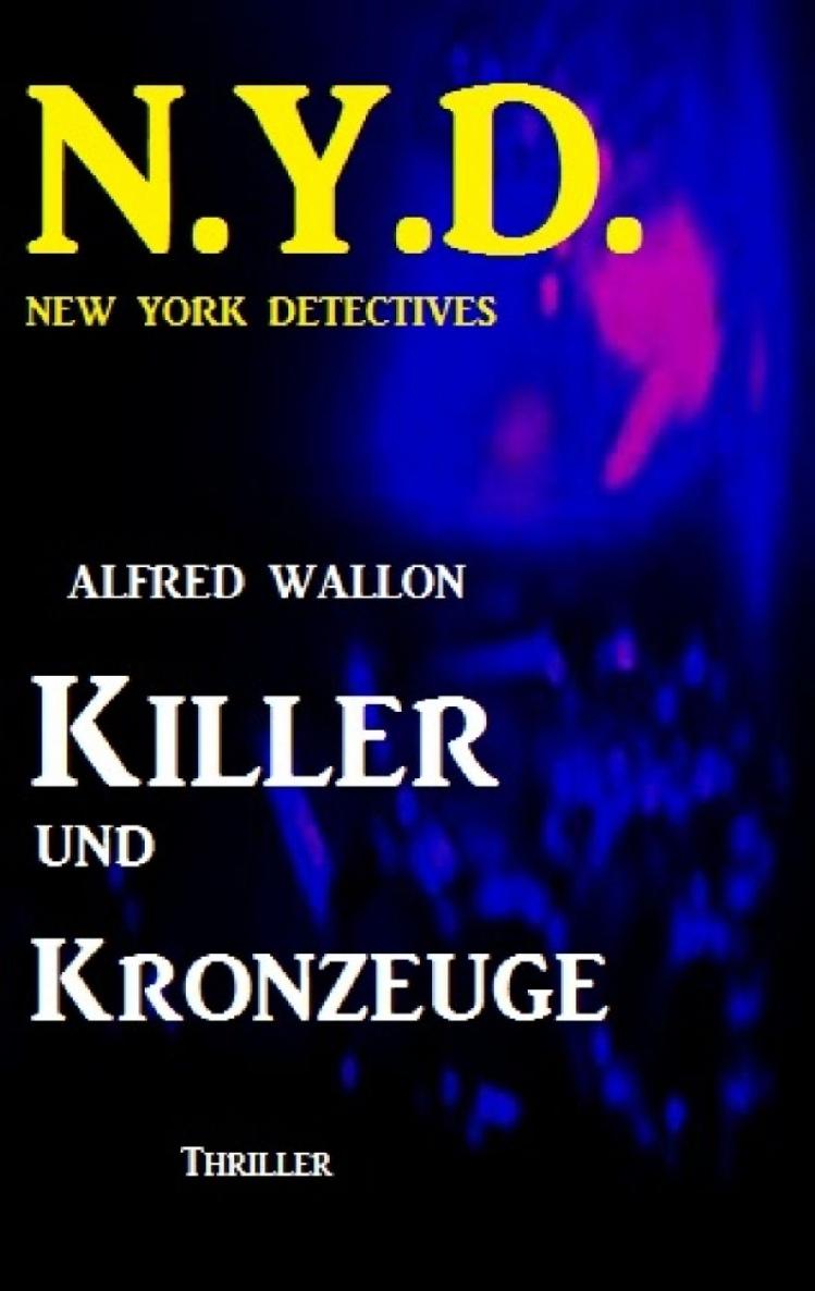 N.Y.D. - Killer und Kronzeuge