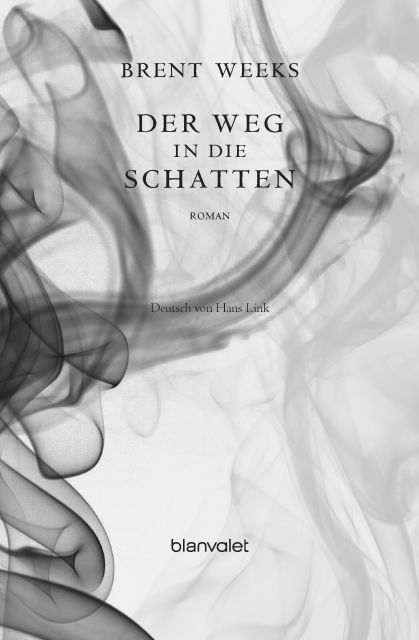 Der Weg in Die Schatten