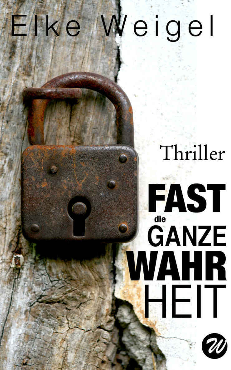 Fast die ganze Wahrheit