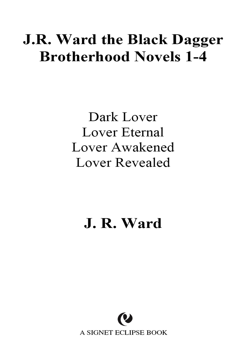 The Black Dagger Brotherhood Novels 1-4