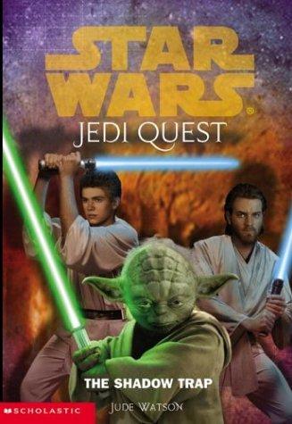 Star Wars: Jedi Quest #6: The Shadow Trap