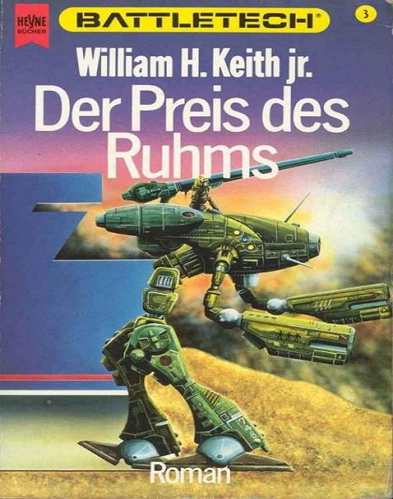 BattleTech 03: Gray Death Trilogie 3 - Der Preis des Ruhms