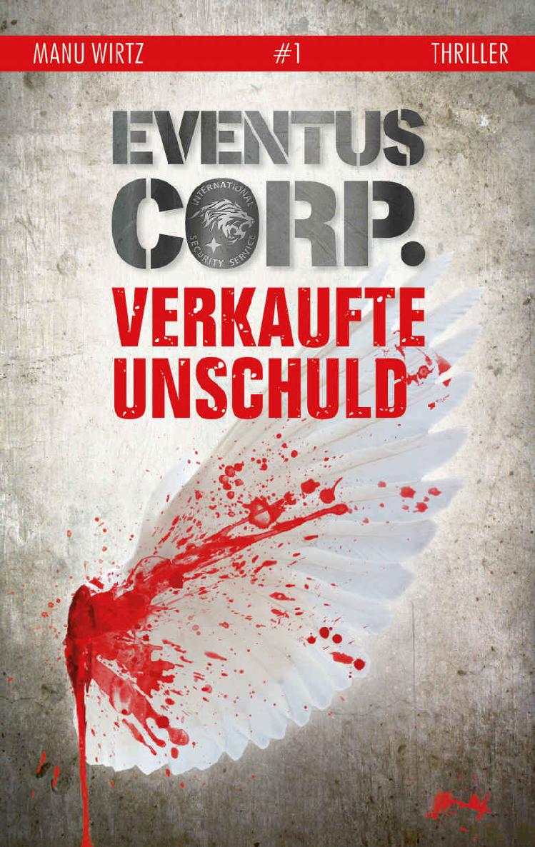 Eventus Corp.: Verkaufte Unschuld