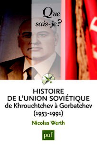 Histoire de l'Union sovietique 1953-1991