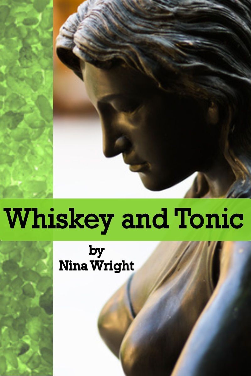 Whiskey and Tonic