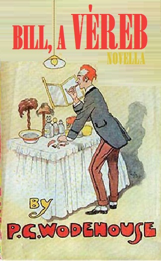 Bill, a véreb - novella