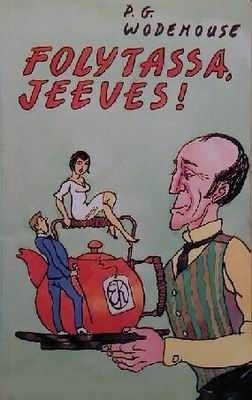 Folytassa Jeeves!