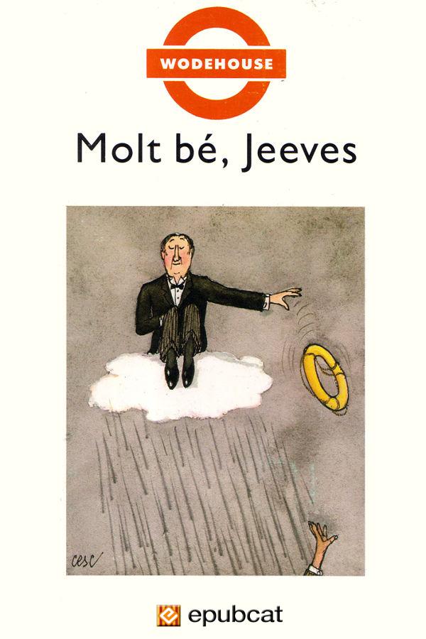 Molt bé, Jeeves