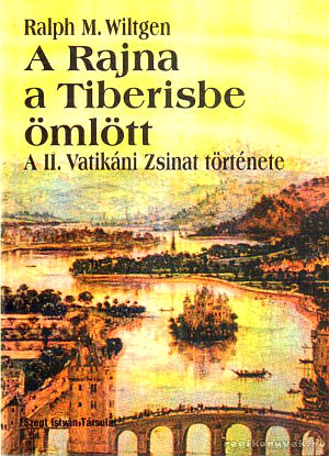 A Rajna a Tiberisbe ömlött