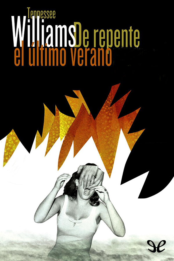 De repente, el último verano.