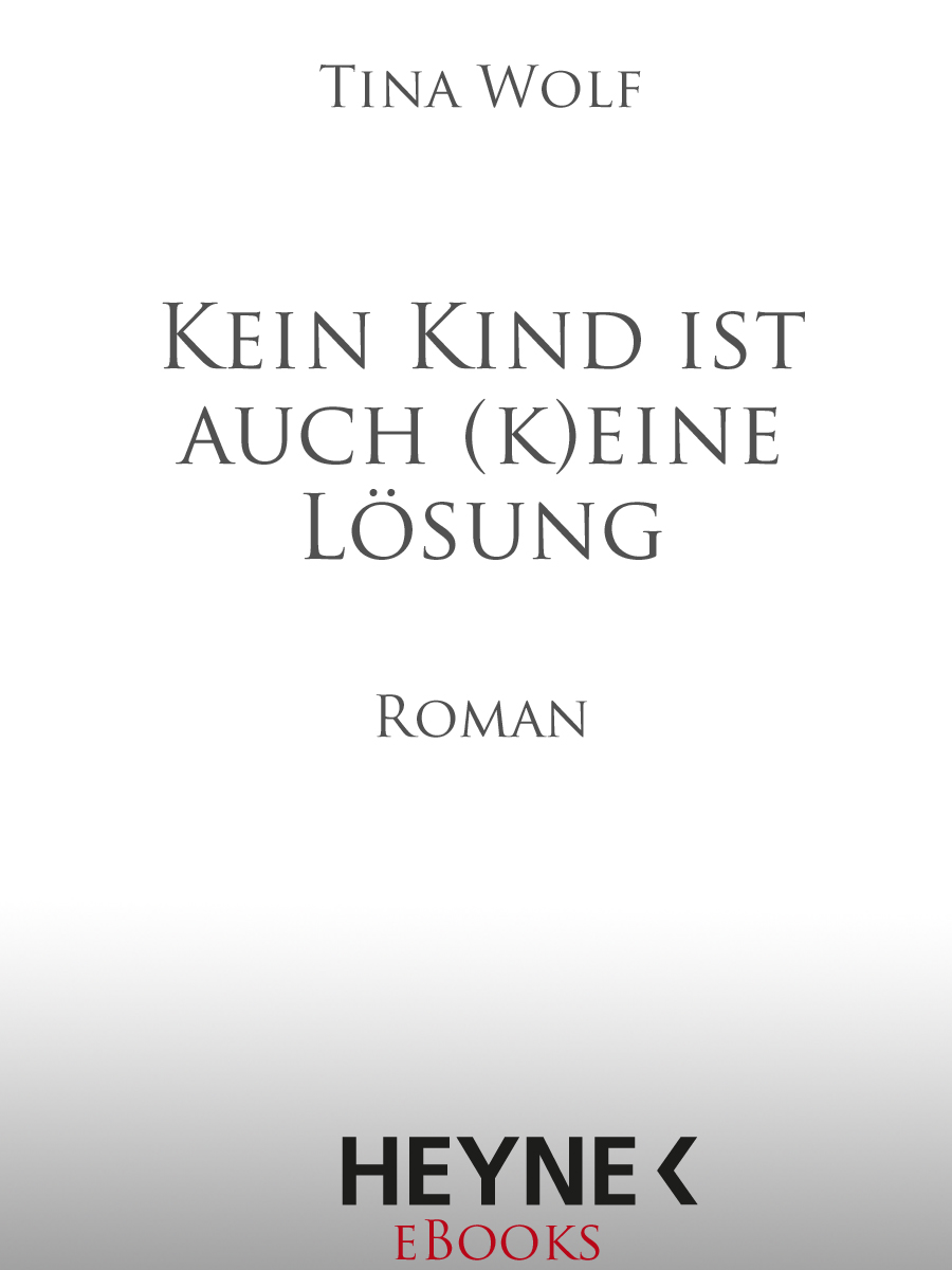 Kein Kind ist auch  eine Lösung