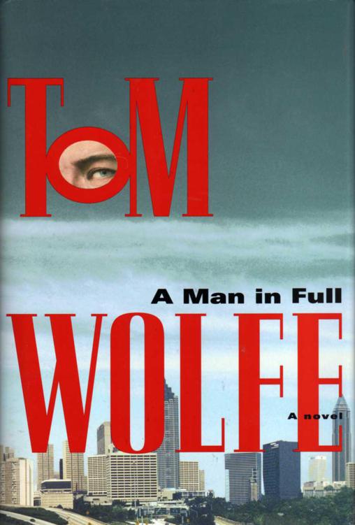 A Man in Full: A Novel