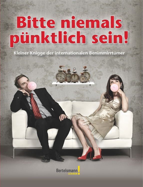 Bitte niemals puenktlich sein