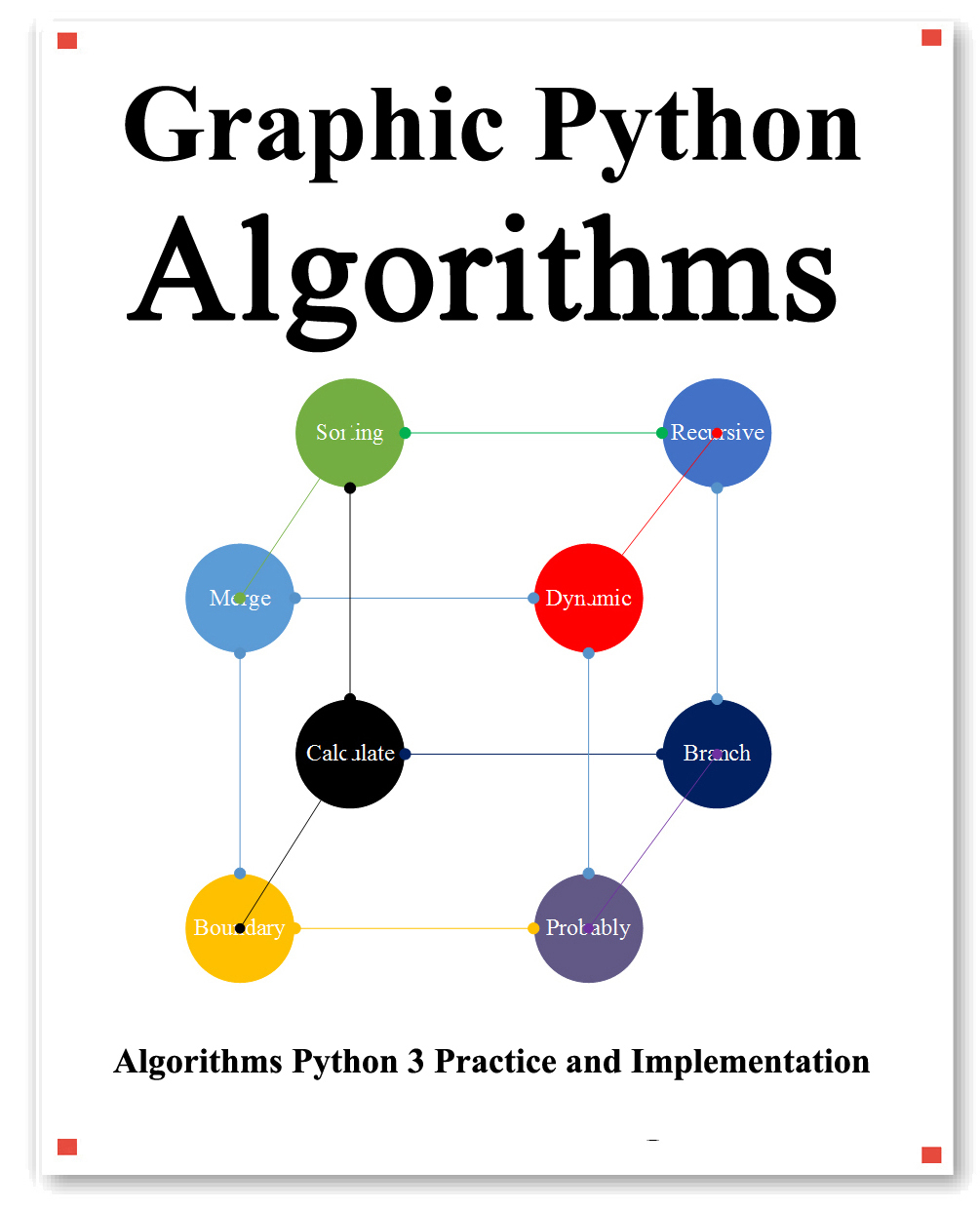 Graphic Python Algorithms: Data Structure and Algorithms for python