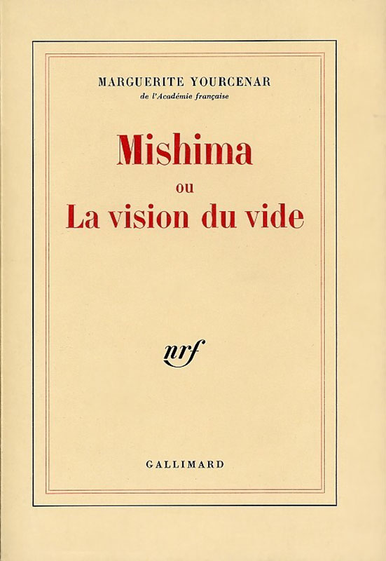 Mishima ou la vision du vide