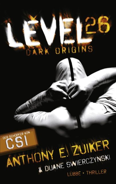 Level 26 - Zuiker, A: Level 26 - Level 26 - Dark Origins
