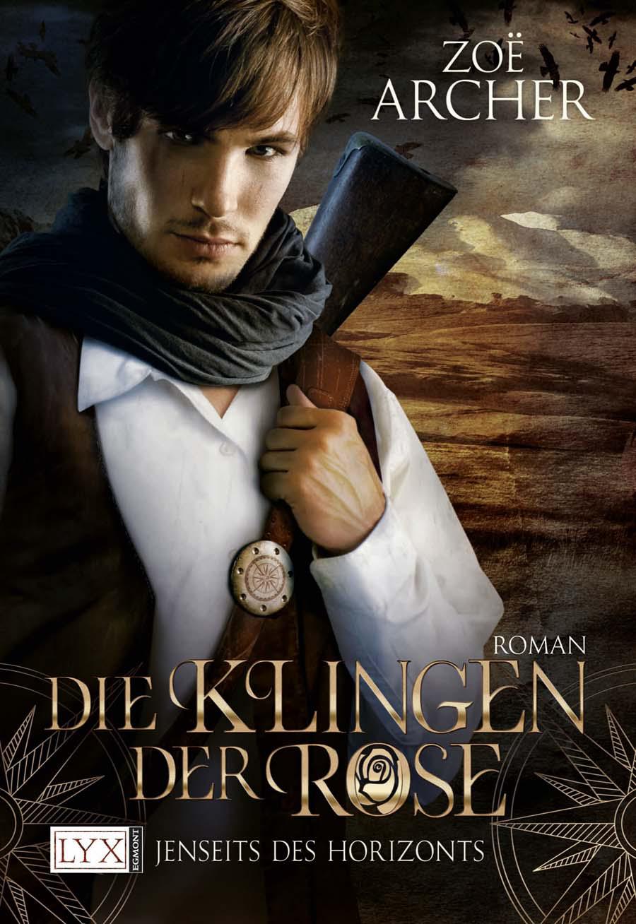 Die Klingen der Rose: Jenseits des Horizonts