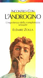 L'androgino : l'umana nostalgia dell'interezza
