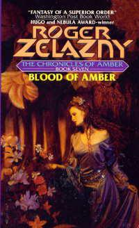 Chronicles of Amber #07 - Blood of Amber