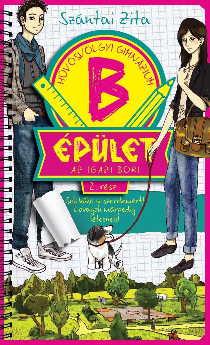 B épület Az igazi Bori