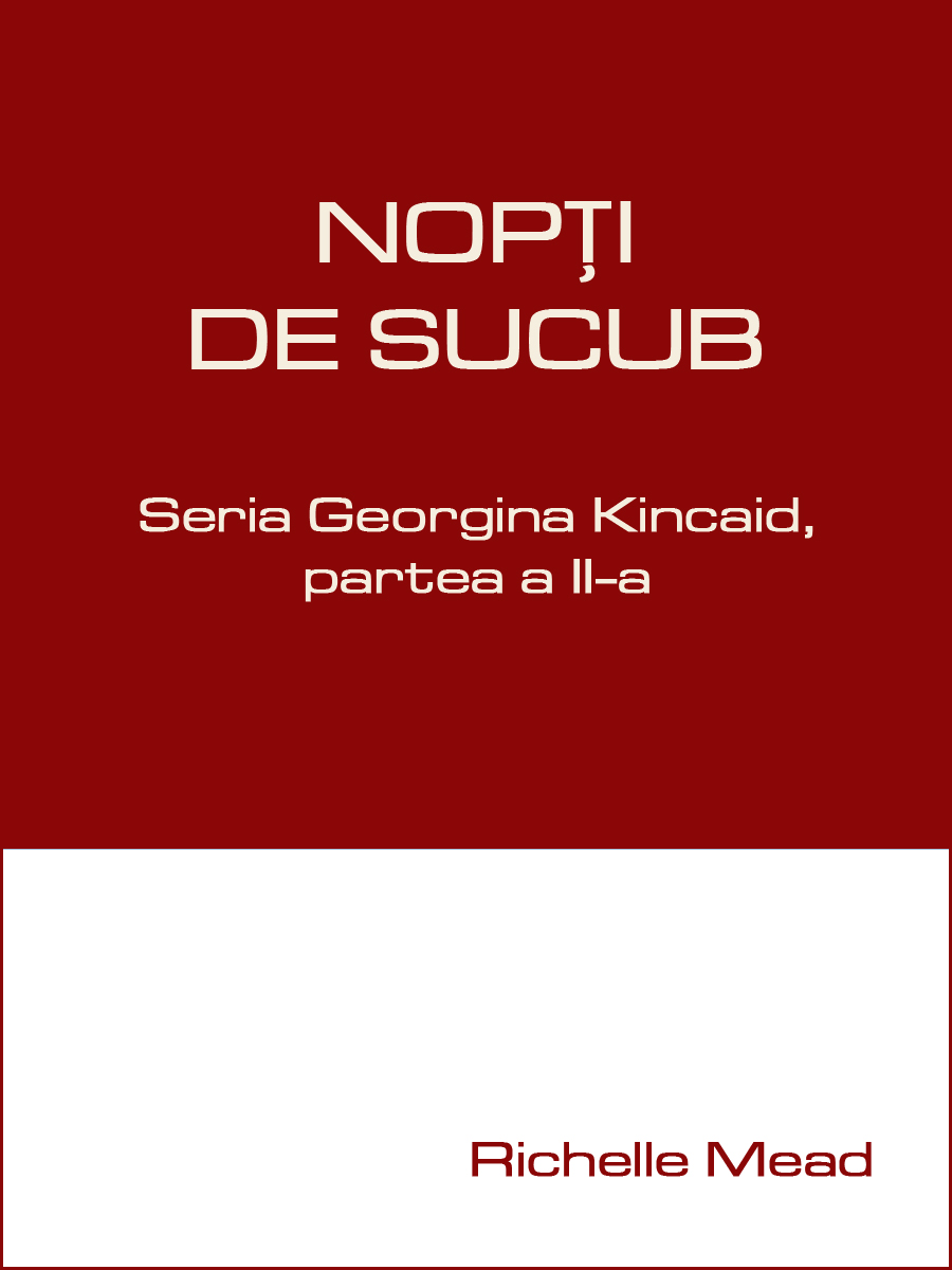 Richelle Mead Nopţi De Sucub