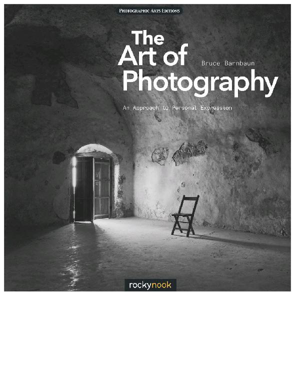 The Art of Photography: An Approach to Personal Expression
