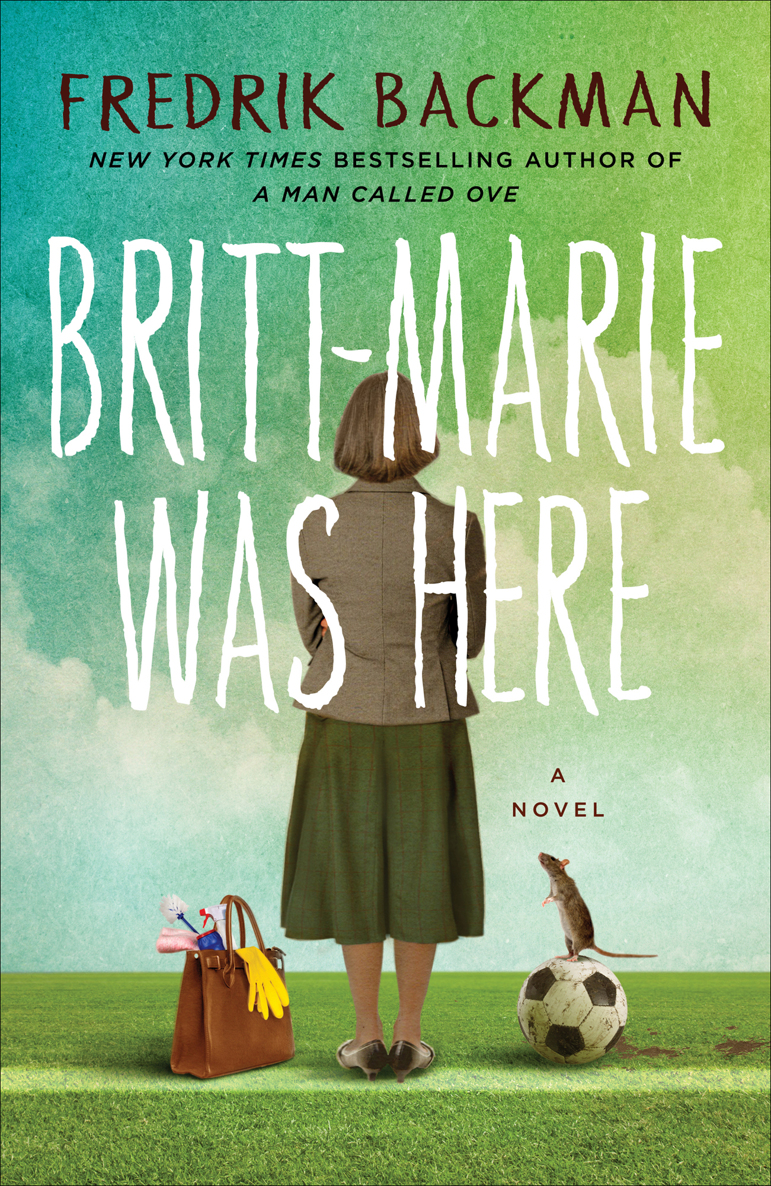 Britt-Marie Was Here [Britt-Marie var här]