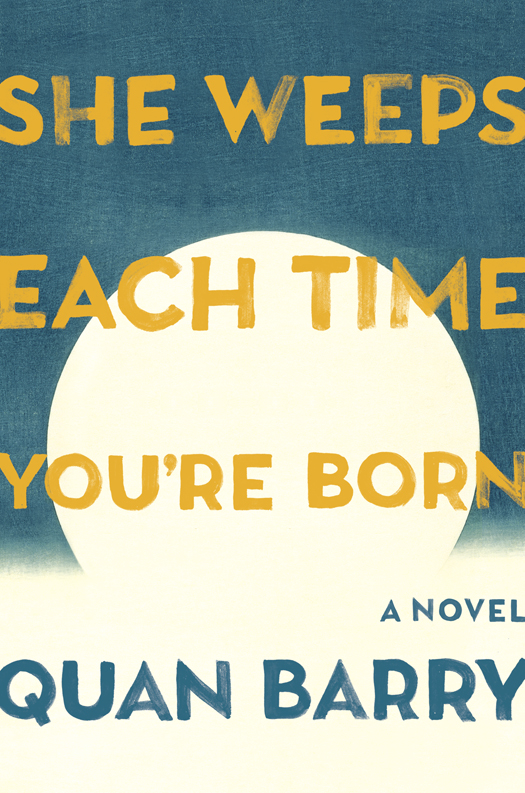 She Weeps Each Time You're Born