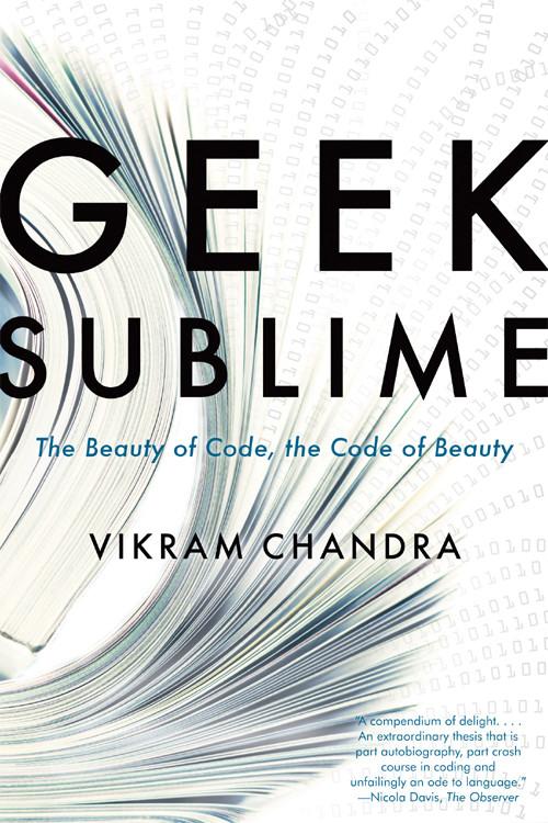 Geek Sublime: The Beauty of Code, the Code of Beauty