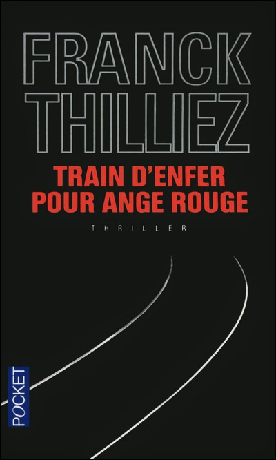 Train d’enfer pour ange rouge