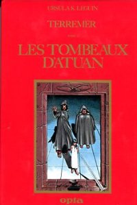 Les tombeaux d'Atuan