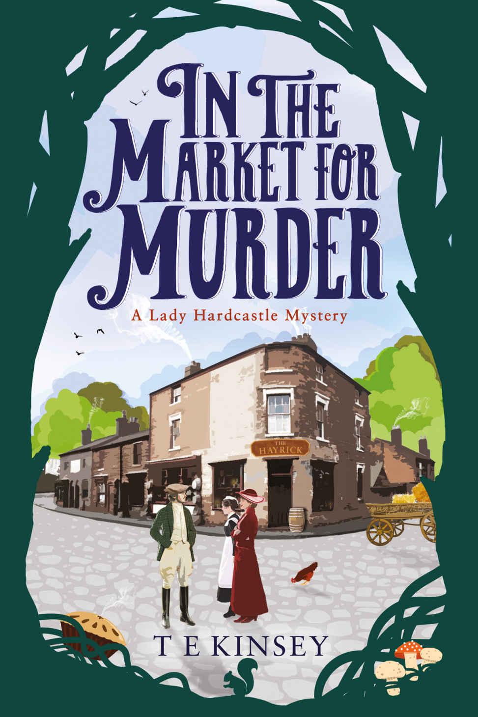 In the Market for Murder (A Lady Hardcastle Mystery Book 2)