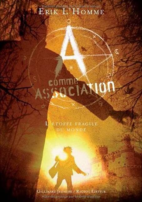 A Comme Association T3 - L'étoffe fragile du monde