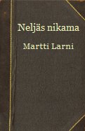 Neljäs nikama eli Veijari vastoin tahtoaan