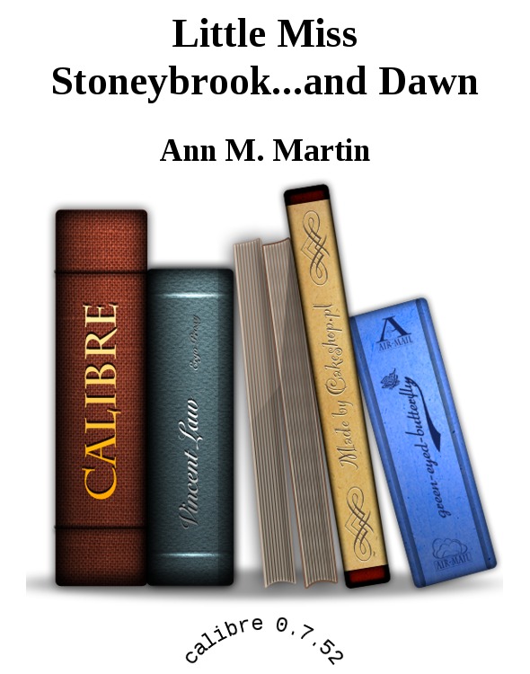 Little Miss Stoneybrook...and Dawn