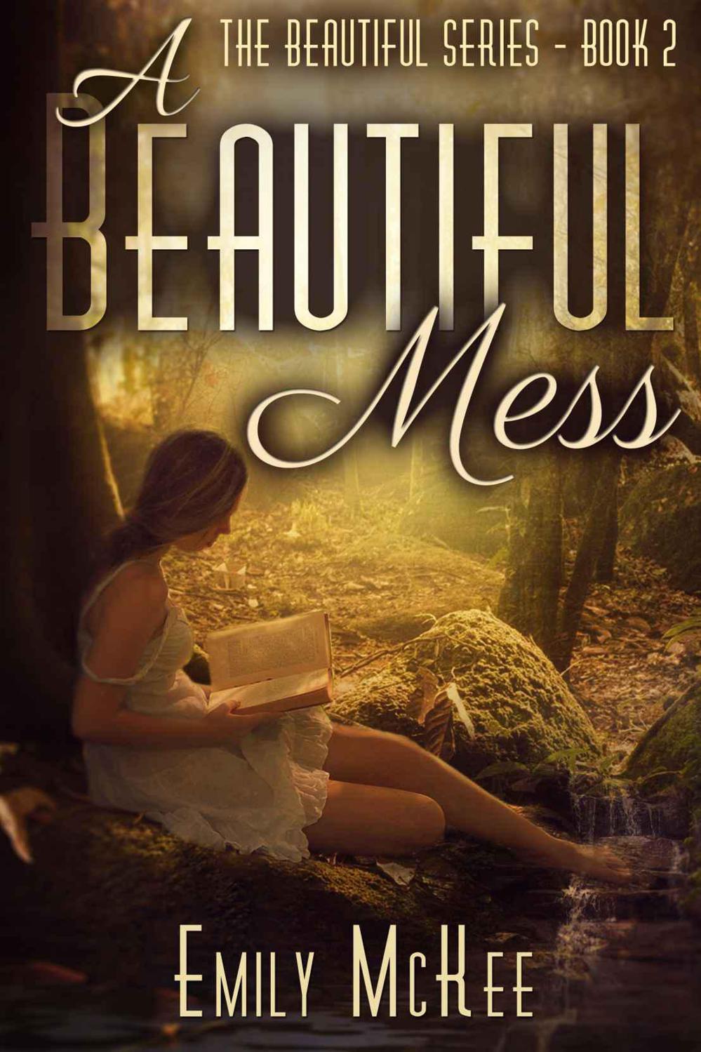 A Beautiful Mess