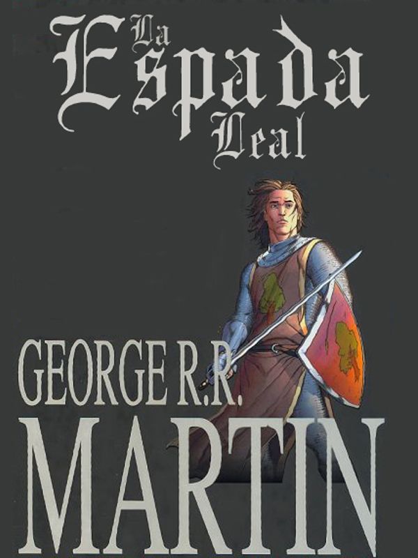 (Precuela Hielo Y Fuego 02) La espada leal(c.1)