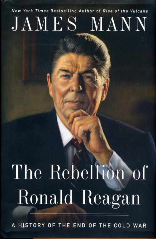 The Rebellion of Ronald Reagan