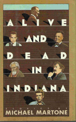 Alive and Dead in Indiana