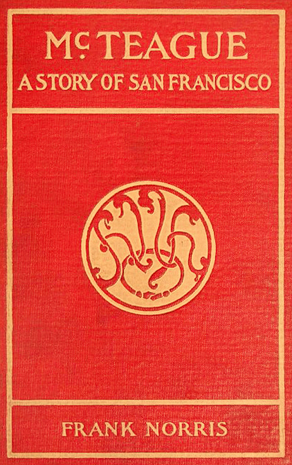 McTEAGUEA Story of San Franciscoby