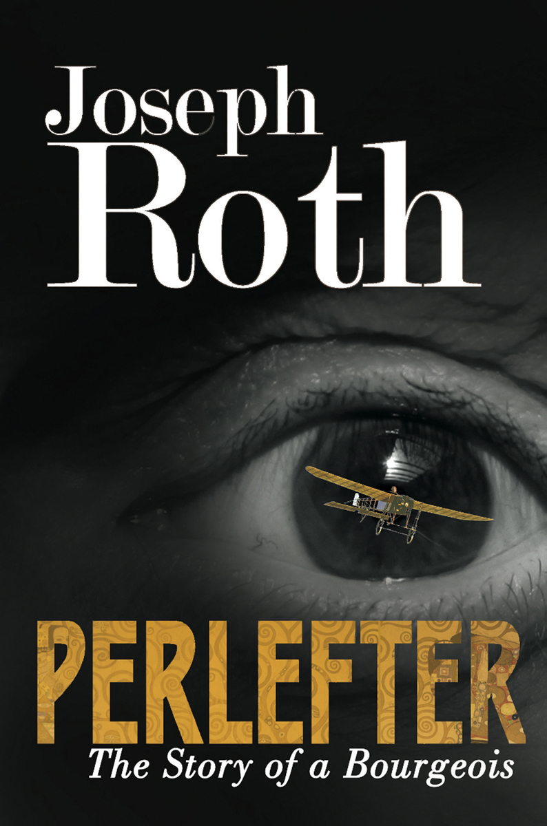 Perlefter: The Story of A Bourgeois