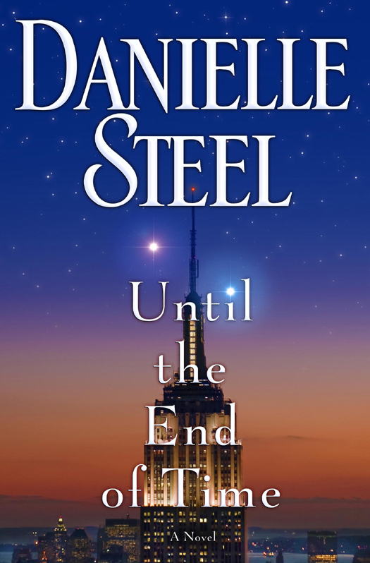 Until the End of Time: A Novel