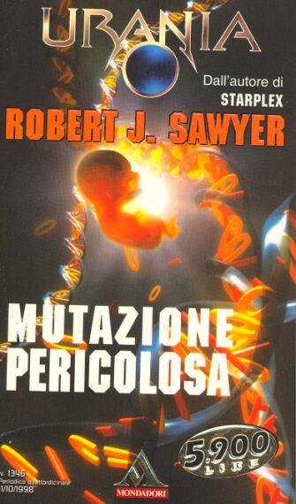 Mutazione Pericolosa