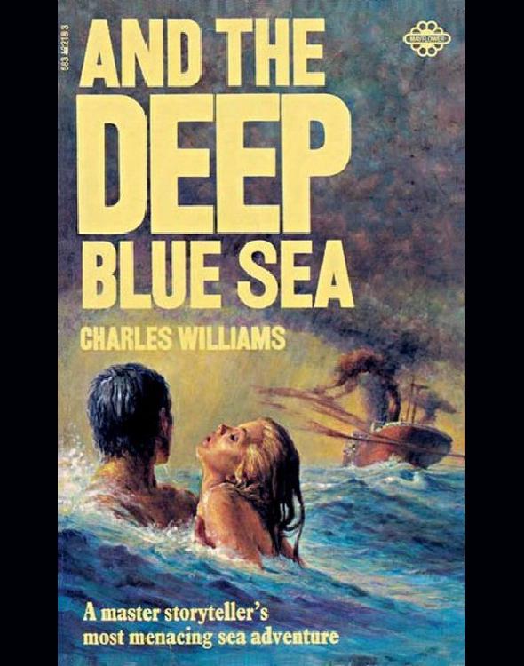 And The Deep Blue Sea