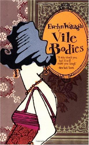 Vile Bodies