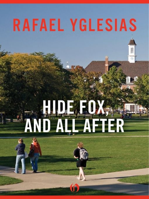 Hide Fox, and All After